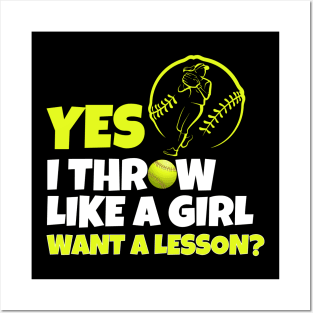 Yes i throw like a girl funny softball Posters and Art